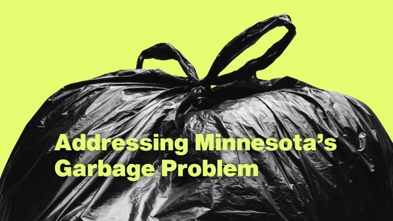 Addressing Minnesota's Garbage Problem