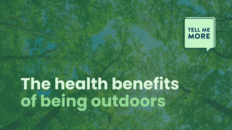 The health benefits of being outdoors